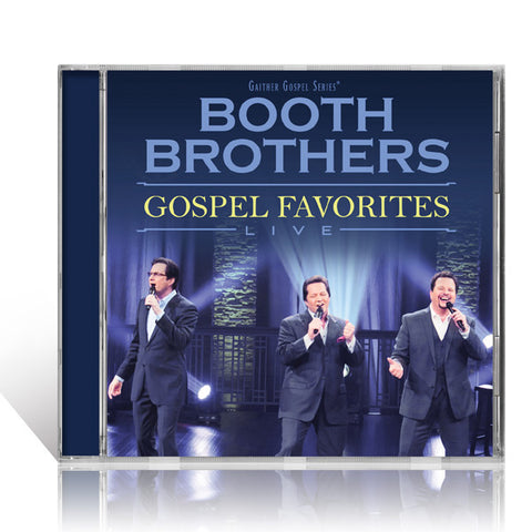Booth Brothers: Gospel Favorites Live CD