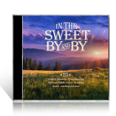 In The Sweet By And By CD