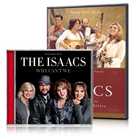 The Best Of The Isaacs DVD & The Isaacs: Why Can't We CD