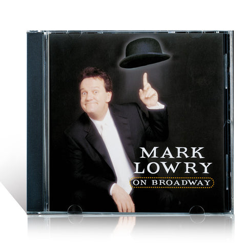 Mark Lowry On Broadway CD