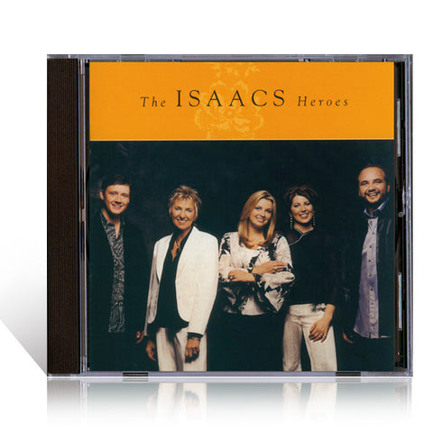 The Isaacs: Heroes CD