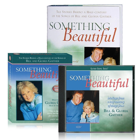 Something Beautiful Book, 2 CD set & Audiobook by Gloria Gaither