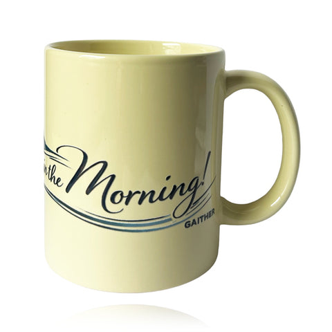 Joy Comes In The Morning Mug