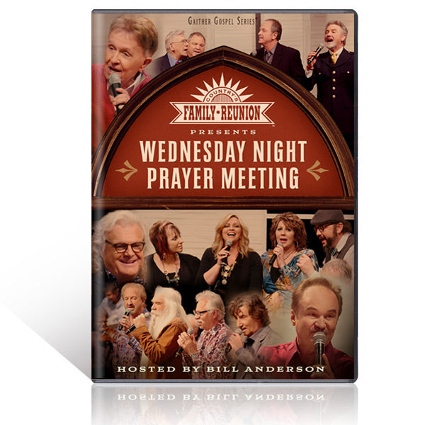 Country's Family Reunion: Wednesday Night Prayer Meeting DVD