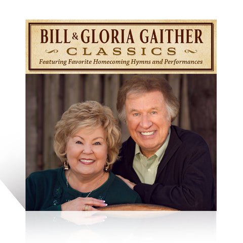Bill & Gloria Gaither: Classics CD – Gaither Online Store
