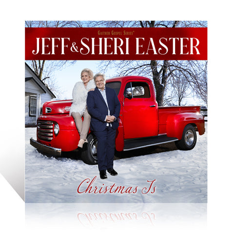 Jeff & Sheri Easter: Christmas Is CD