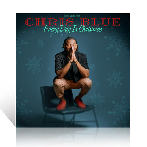 Chris Blue: Every Day Is Christmas CD