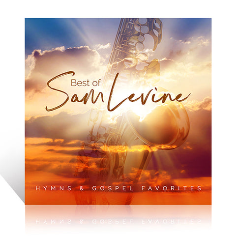 The Best Of Sam Levine: Hymns & Gospel Favorites CD