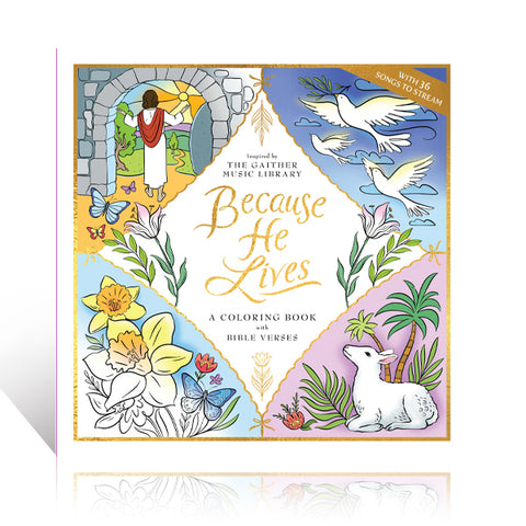 Because He Lives Coloring Book