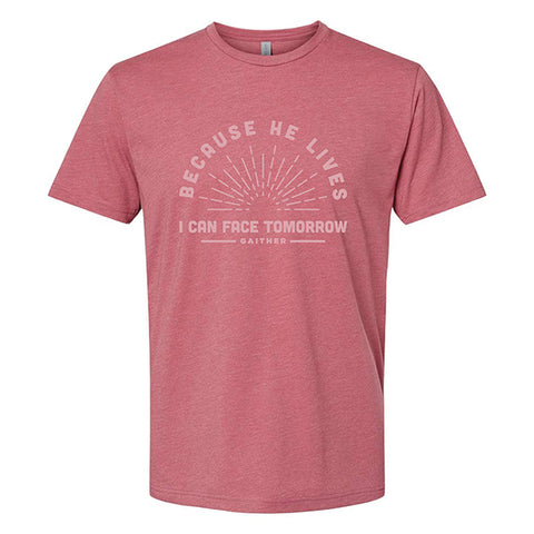 Because He Lives Sunburst T-shirt