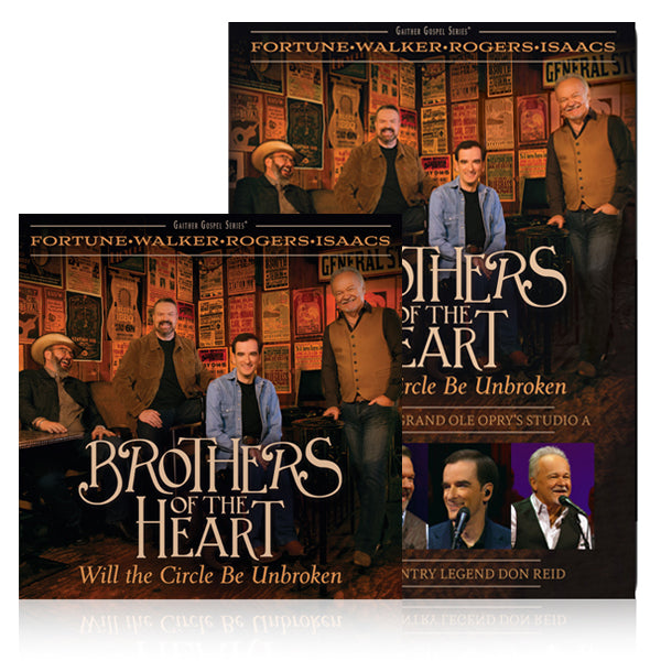 Brothers Of The Heart Will The Circle Be Unbroken DVD & CD Gaither