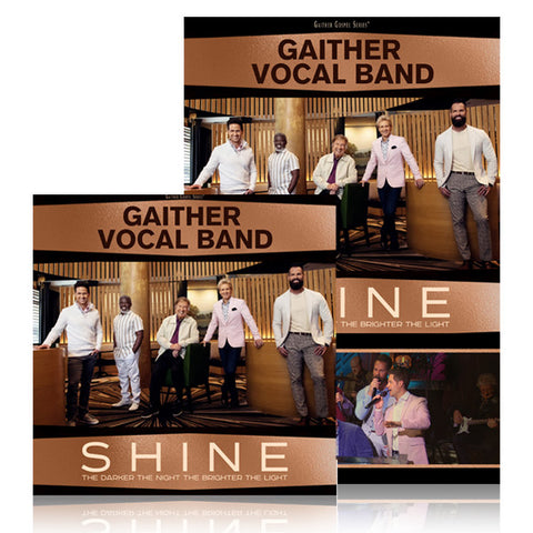 Gaither Vocal Band: Shine - The Darker The Night The Brighter The Light DVD & CD