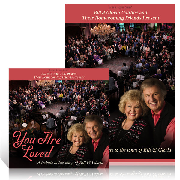 You Are Loved: A Tribute to the Songs of Bill & Gloria Gaither DVD