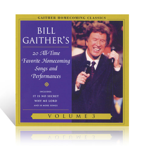 Gaither Homecoming Classics Volume 3 CD