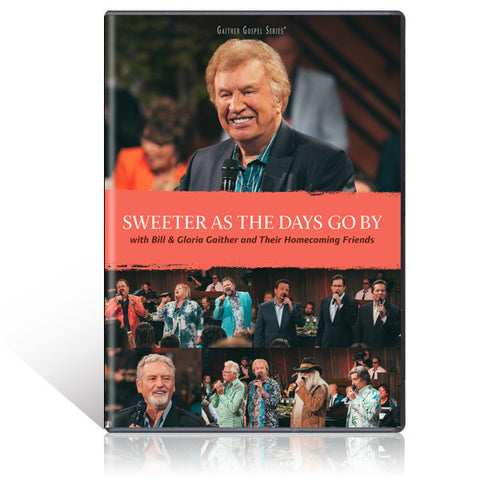 Sweeter As The Days Go By DVD