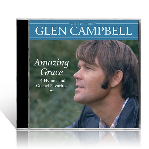 Glen Campbell: Amazing Grace, 14 Hymns and Gospel Favorites CD