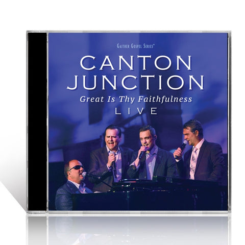Canton Junction: Great Is Thy Faithfulness CD