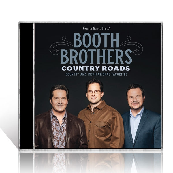 Booth Brothers: Country Roads CD – Gaither Online Store