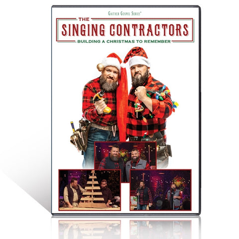 The Singing Contractors: Building A Christmas To Remember DVD