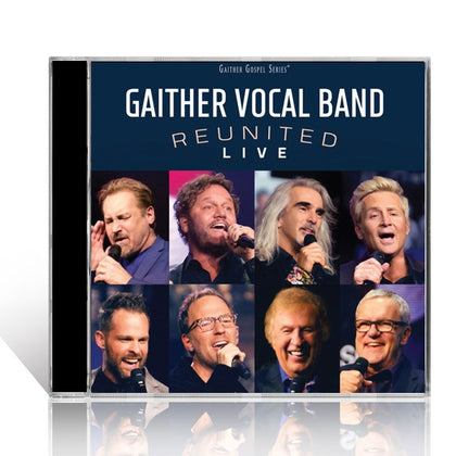 Gaither Vocal Band: Reunited LIVE CD – Gaither Online Store