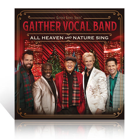 Gaither Vocal Band: All Heaven And Nature Sing CD