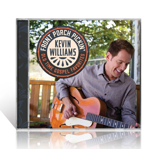 Kevin Williams: Front Porch Pickin' CD