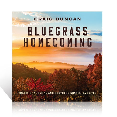 Craig Duncan: Bluegrass Homecoming CD