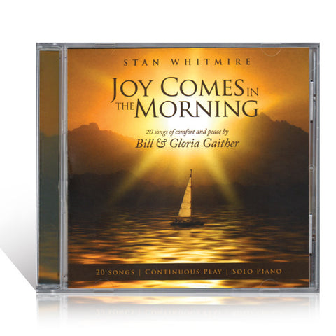 Stan Whitmire: Joy Comes In The Morning CD