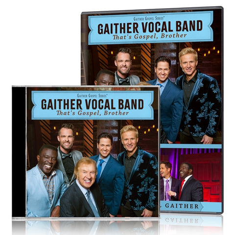 Gaither Vocal Band: That's Gospel, Brother DVD & CD