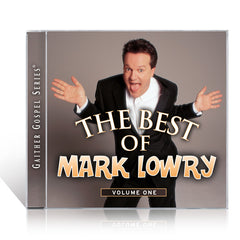 The Best of Mark Lowry Vol. 1 CD – Gaither Online Store