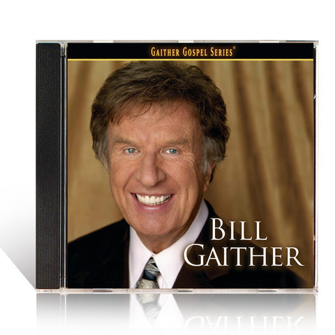 Bill Gaither: Bill Gaither CD