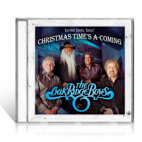 The Oak Ridge Boys: Christmas Time's A-Coming CD