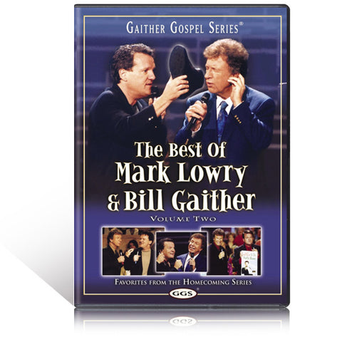 The Best Of Mark Lowry & Bill Gaither Vol. 2 DVD