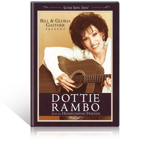 Dottie Rambo With The Homecoming Friends DVD