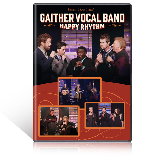 Gaither Vocal Band: Happy Rhythm DVD – Gaither Online Store